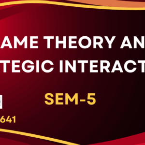 Game Theory And Strategic Interactions