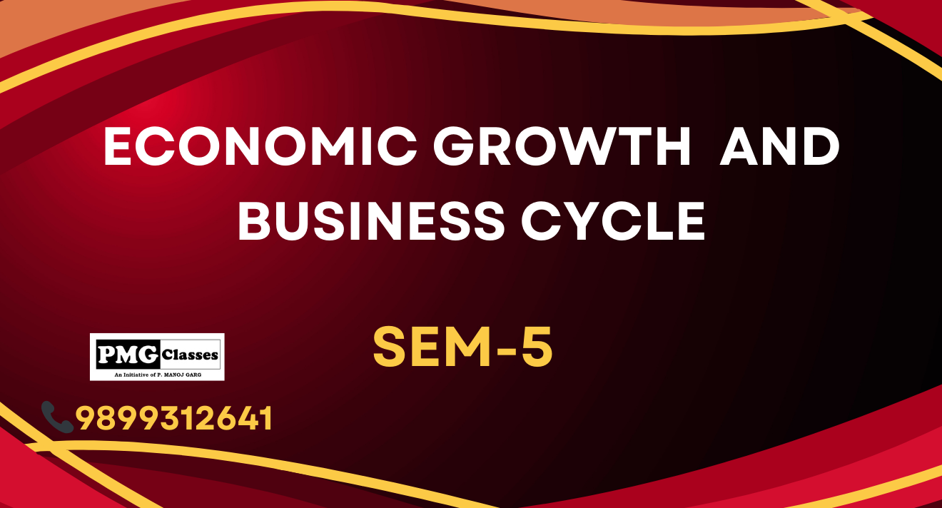 Economic Growth AND Business Cycles