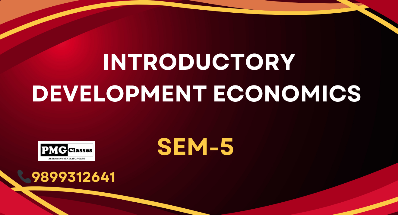 Introductory Development Economics
