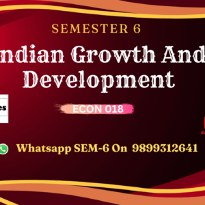 Indian Growth And Development (ECON018)