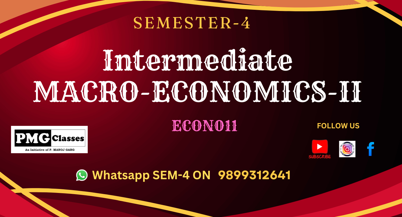 MACRO-ECONOMICS SEMESTER -IV