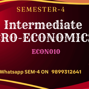 MICRO-ECONOMICS SEMSETER -IV