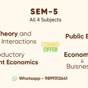 Semester-V (Combo of 4)  Game Theory, Development Economics, Public Economics & Economic Growth