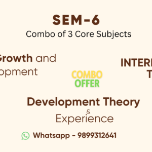 Semester-VI (Combo of 3) Indian Growth, International & Development Theory