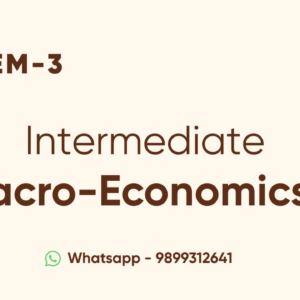 INTERMEDIATE MACRO ECONOMICS-1